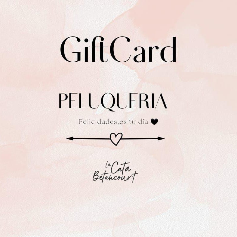 Gift Card La Cata Betancourt para servicios de peluquería y cuidado capilar Gift Card La Cata Betancourt para servicios de peluquería y cuidado capilar